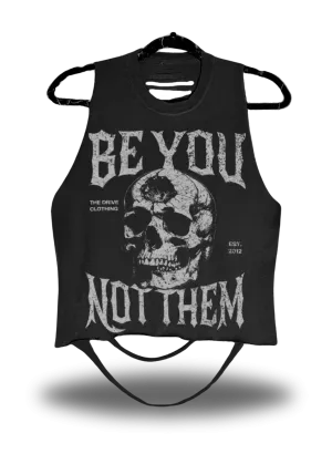BE YOU NOT THEM CROP TANK TOP