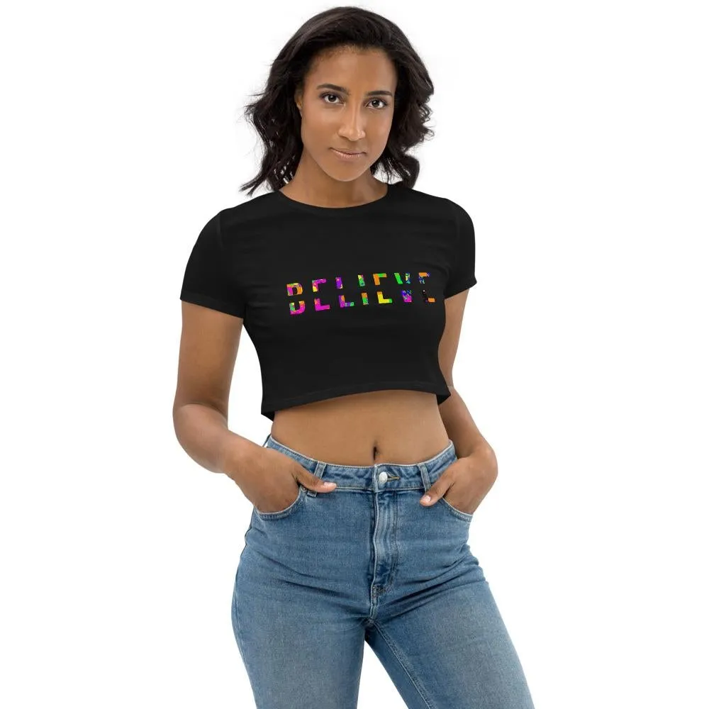 BELIEVE Colorful Organic Crop Top