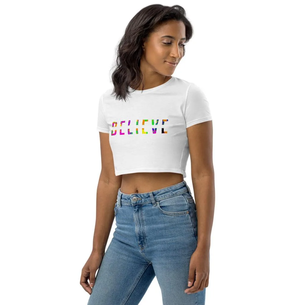 BELIEVE Colorful Organic Crop Top