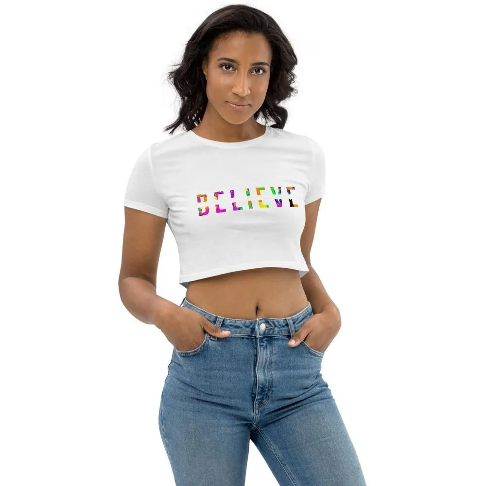 BELIEVE Colorful Organic Crop Top