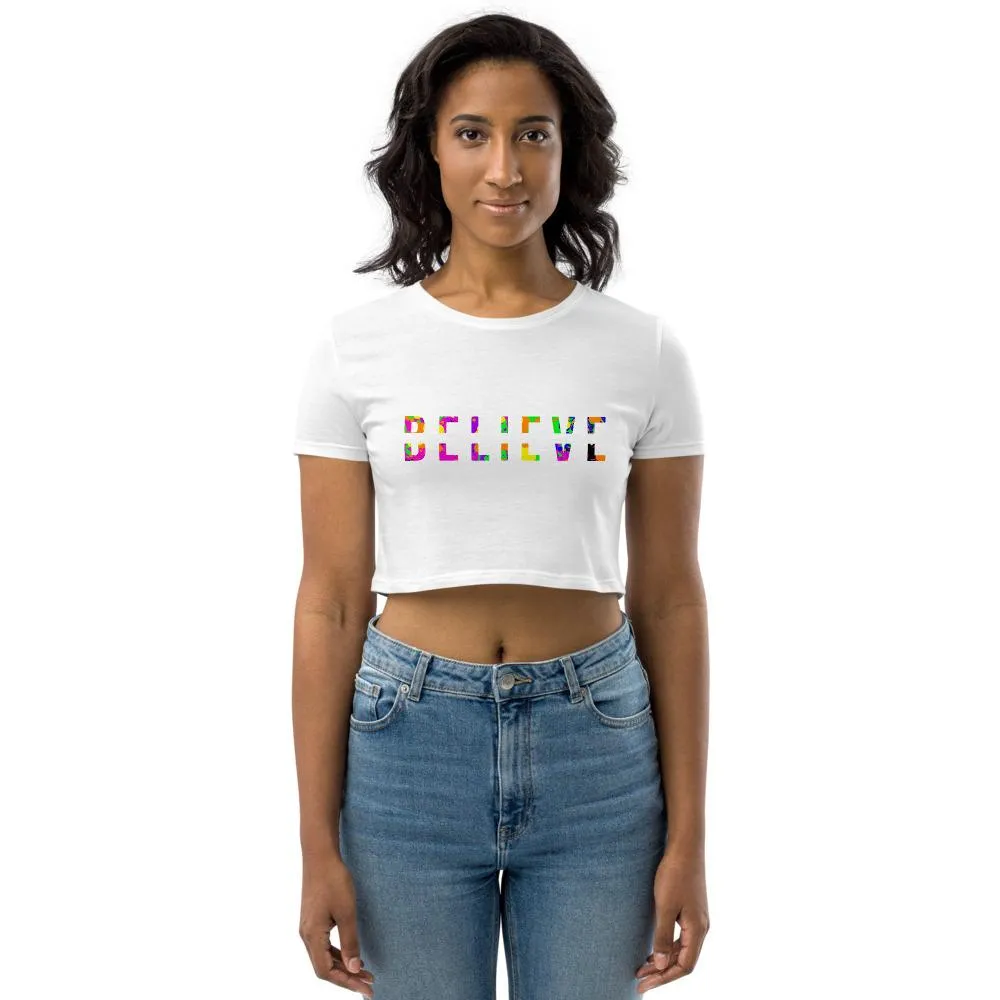 BELIEVE Colorful Organic Crop Top