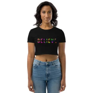 BELIEVE Colorful Organic Crop Top