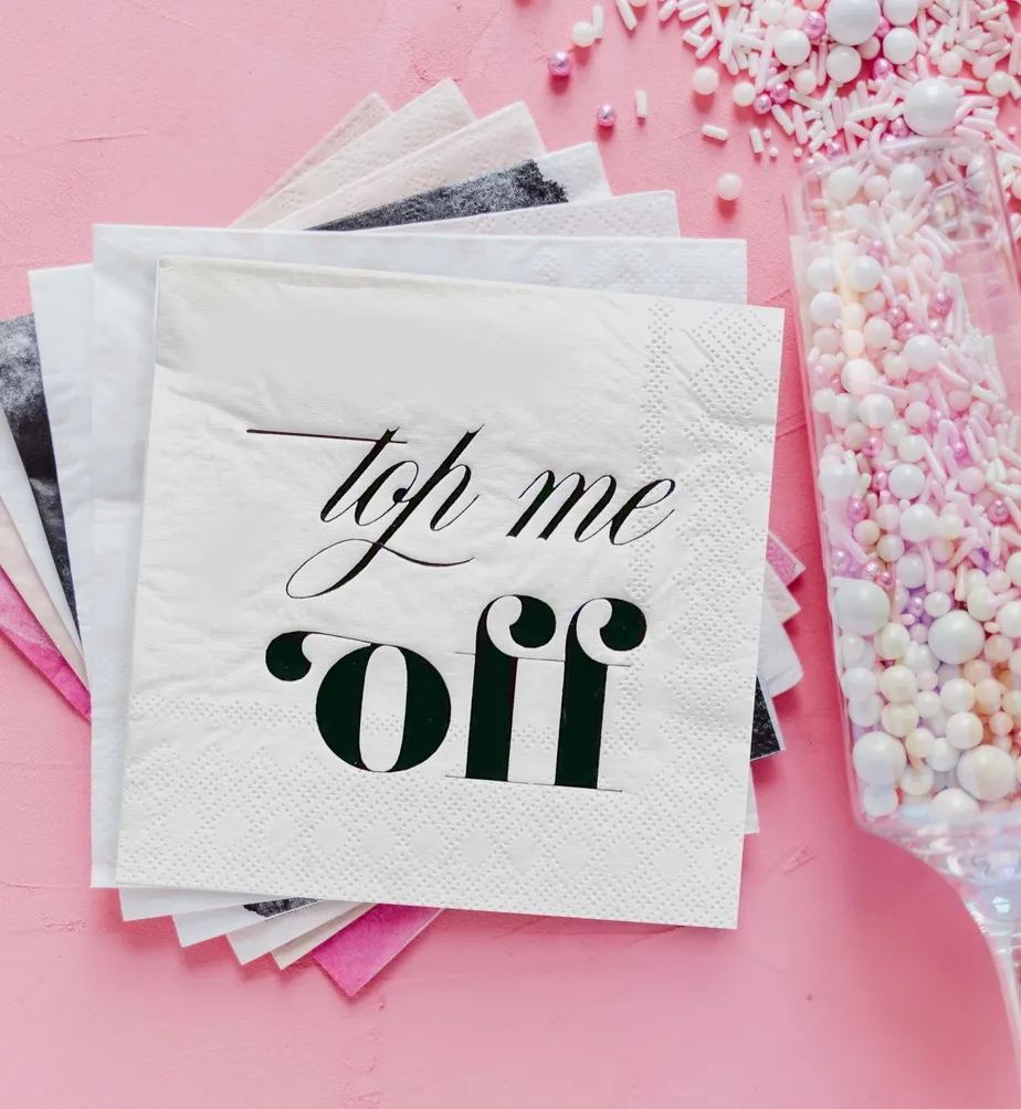 TOP ME OFF COCKTAIL NAPKIN